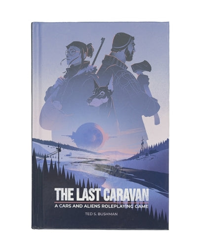 The Last Caravan: Core Rules