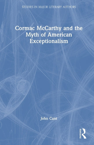 Cormac McCarthy and the Myth of American Exceptionalism