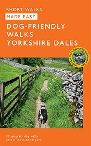OS Short Walks Made Easy - Dog-friendly Walks Yorkshire Dales