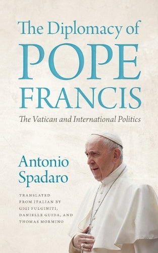 The Diplomacy of Pope Francis
