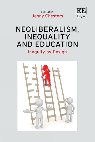 Neoliberalism, Inequality and Education