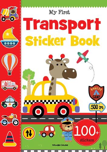 My First Transport Sticker Book : Exciting Sticker Book With 100 Stickers (My First Sticker Books