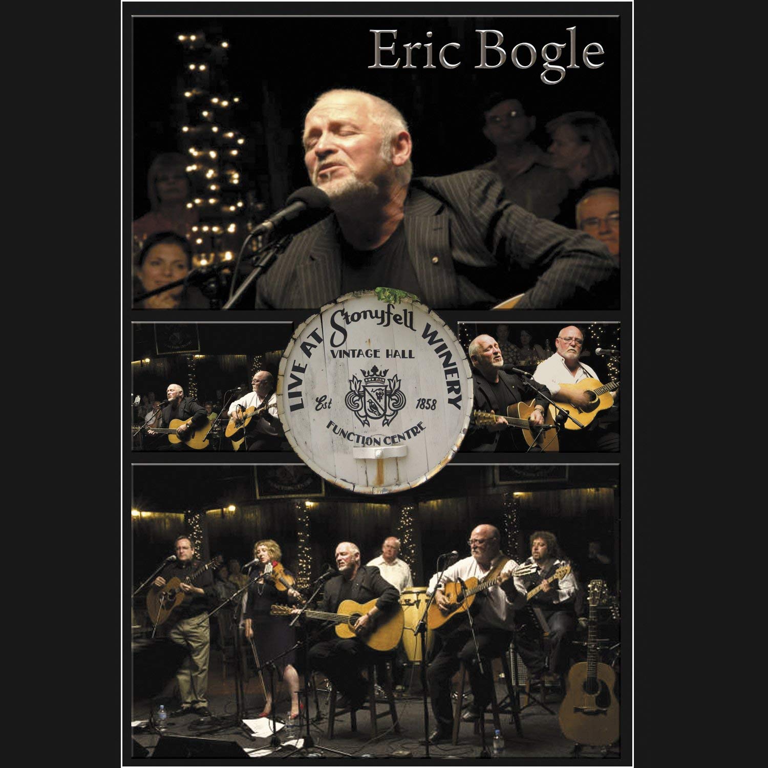Eric Bogle: Live at Stonyfell Winery