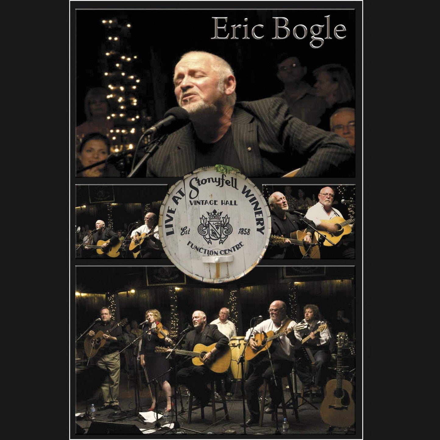 Eric Bogle: Live at Stonyfell Winery