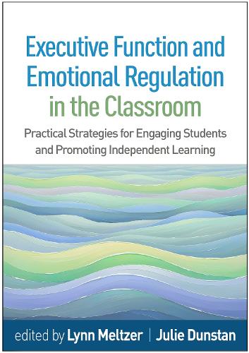 Executive Function and Emotional Regulation in the Classroom