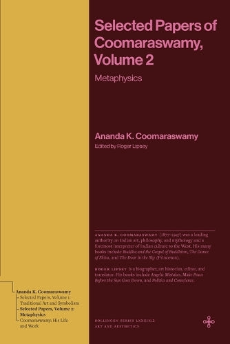 Selected Papers of Coomaraswamy, Volume 2