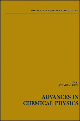 Advances in Chemical Physics, Volume 138