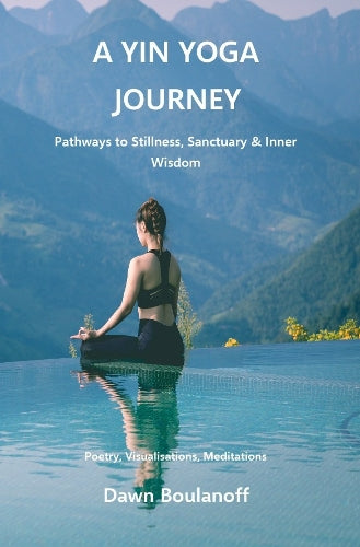 A Yin Yoga Journey