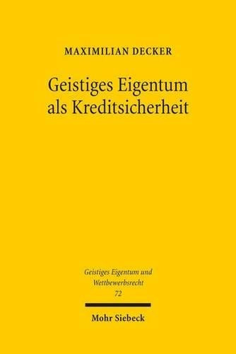 Geistiges Eigentum als Kreditsicherheit