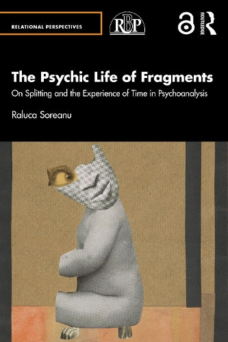 The Psychic Life of Fragments