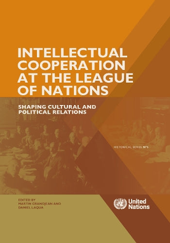 Intellectual Cooperation at the League of Nations