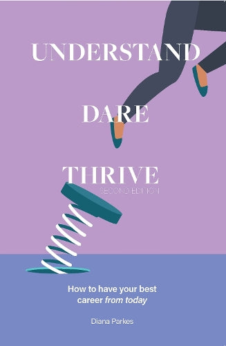 Understand Dare Thrive