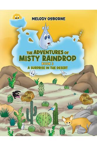 The Adventures of Misty Raindrop - Book 3