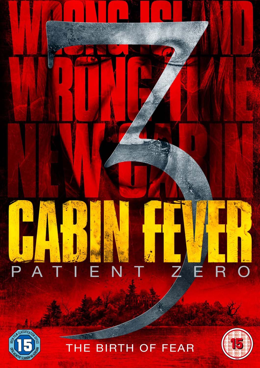Cabin Fever 3 - Patient Zero