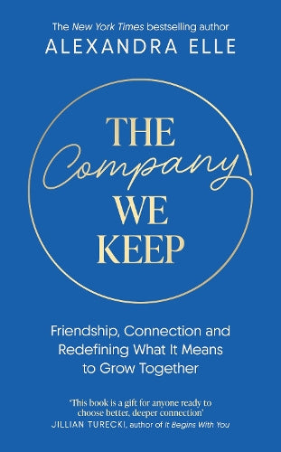 The Company We Keep