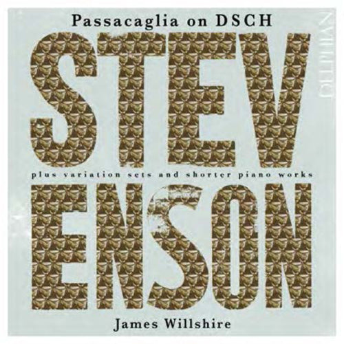 Stevenson: Passacaglia On DSCH...