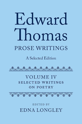 Edward Thomas: Prose Writings: A Selected Edition