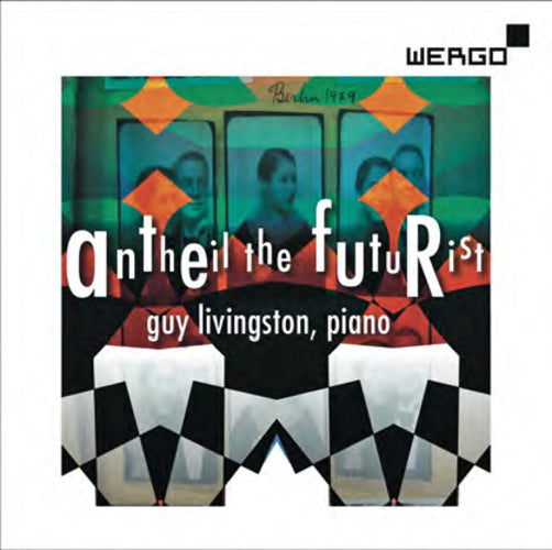Antheil the Futurist