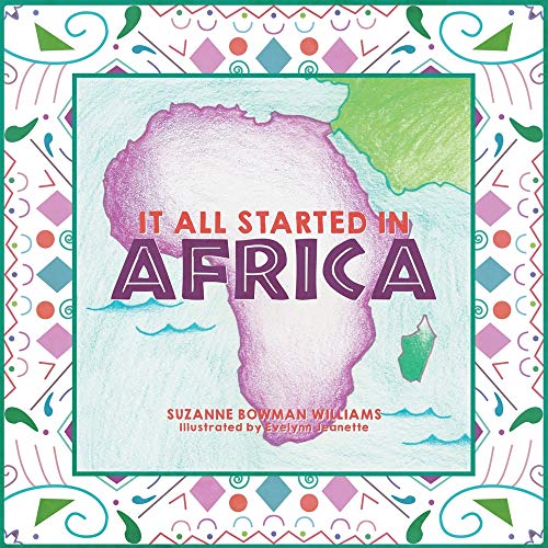 It All Started In Africa