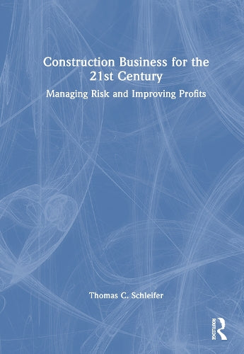Construction Business for the 21st Century