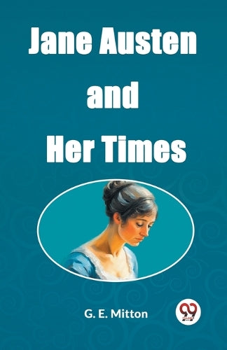 Jane Austen and Her Times (Edition2023)