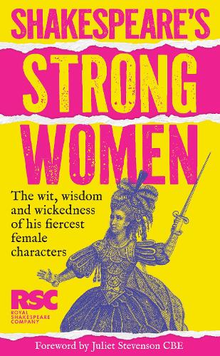 Shakespeare’s Strong Women