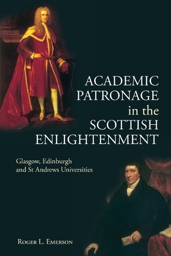 Academic Patronage in the Scottish Enlightenment