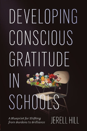 Developing Conscious Gratitude in Schools