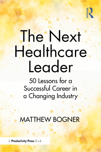 The Next Healthcare Leader
