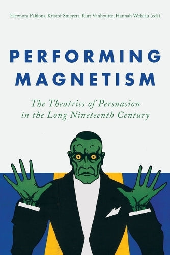 Performing Magnetism