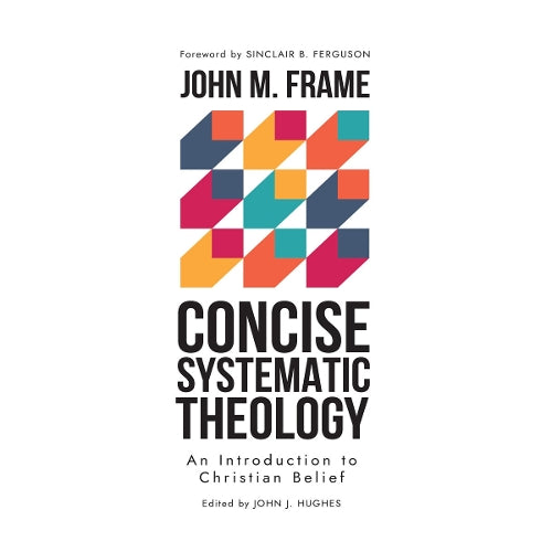 Concise Systematic Theology