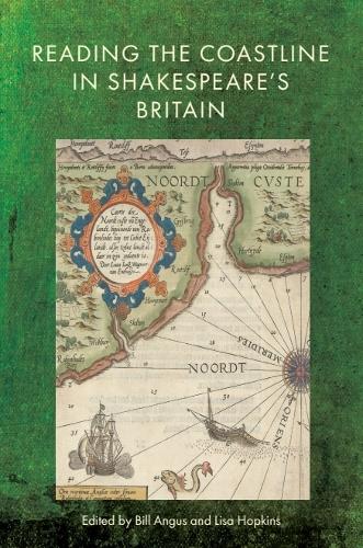 Reading the Coastline in Shakespeare’s Britain
