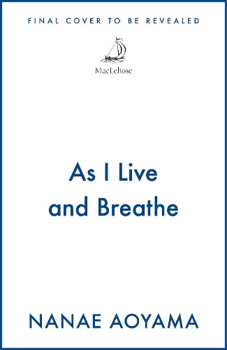 As I Live and Breathe