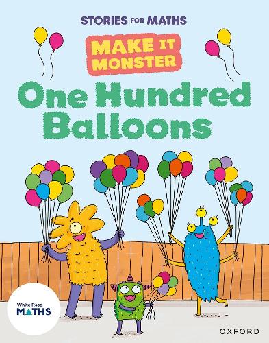 Stories for Maths: KS1: One Hundred Balloons (Place value (within 100))