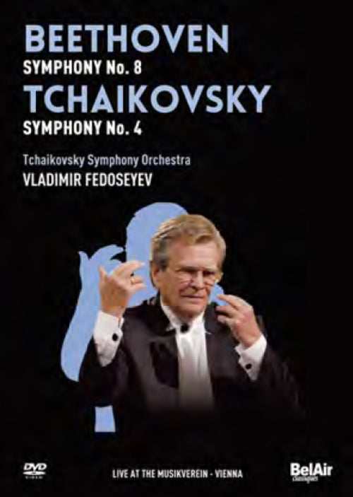Beethoven: Symphony No. 8 in F major, Tchaikovsky: Symphony No 4 (Tchaikovsky Symphony Orchestra of Moscow/Vladimir Fedoseyev