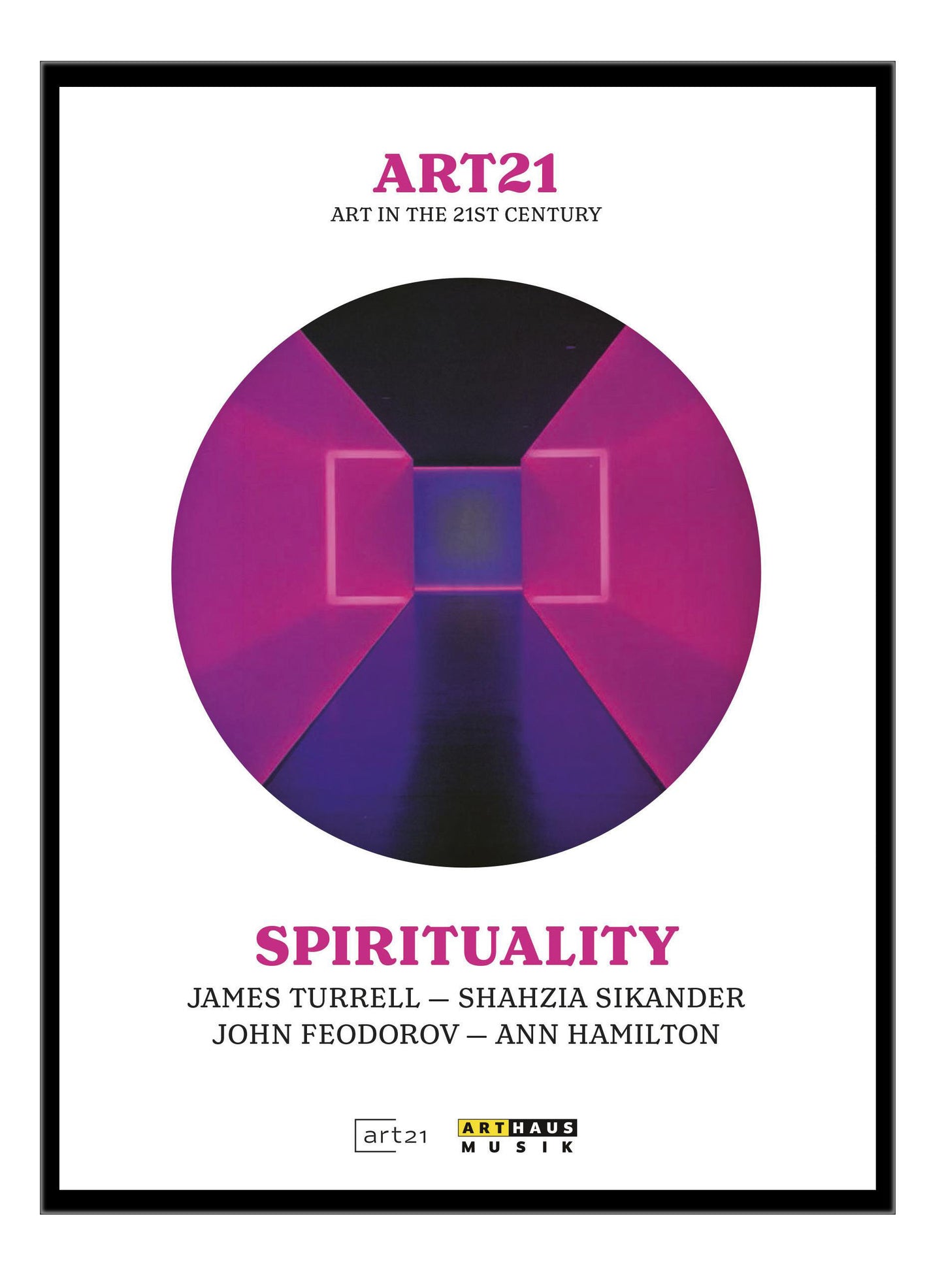 Art 21 - Art in the 21st Century: Spirituality