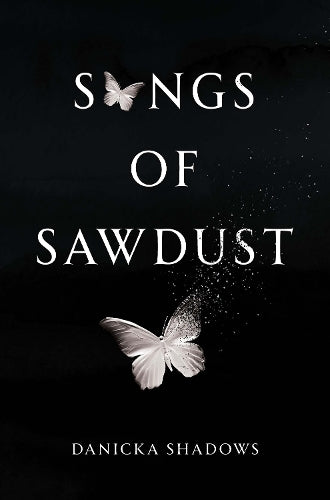 Songs of Sawdust