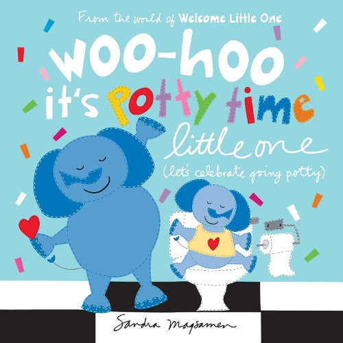 Woo-hoo It's Potty Time Little One