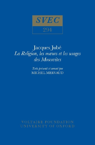 Jacques Jubé, La Religion, les mœurs et les usages des Moscovites