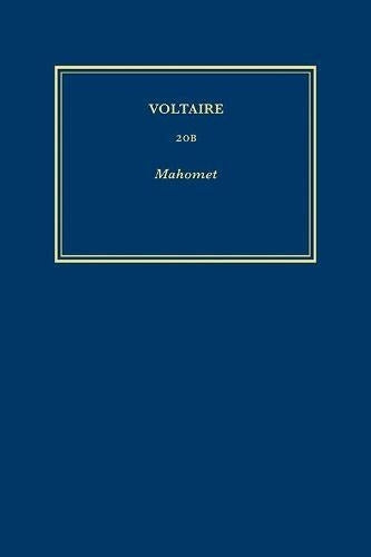 Œuvres complètes de Voltaire (Complete Works of Voltaire) 20B