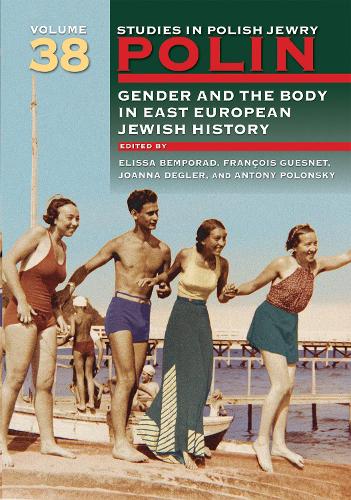 Polin: Studies in Polish Jewry Volume 38