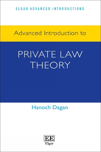 Advanced Introduction to Private Law Theory