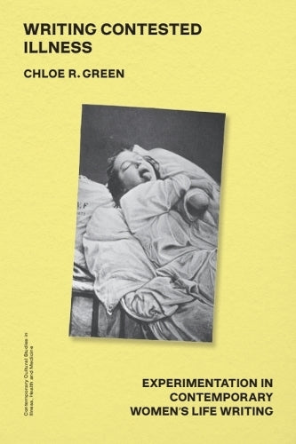Writing Contested Illness