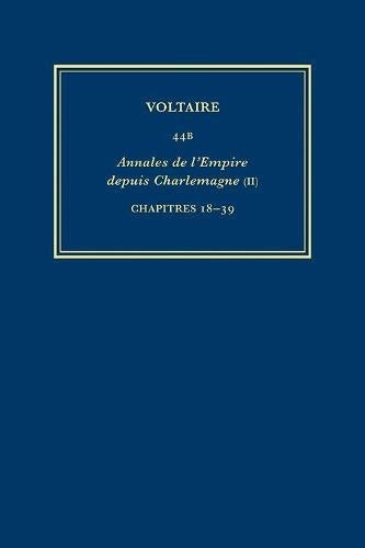 Œuvres complètes de Voltaire (Complete Works of Voltaire) 44B