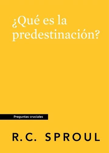 ¿Qué es la predestinación? (What is Predestination?)