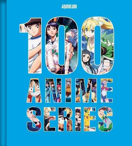 100 Essential Anime