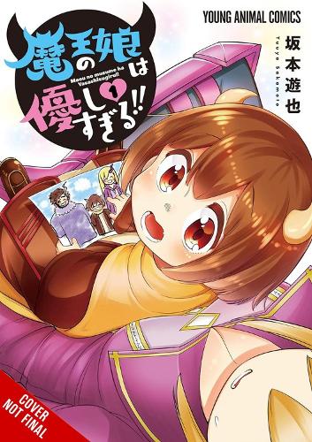 The Daughter of the Demon Lord Is Too Kind!!, Vol. 1