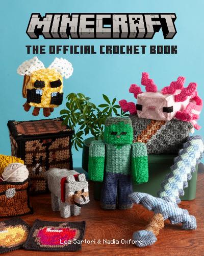 Minecraft: The Official Crochet Book
