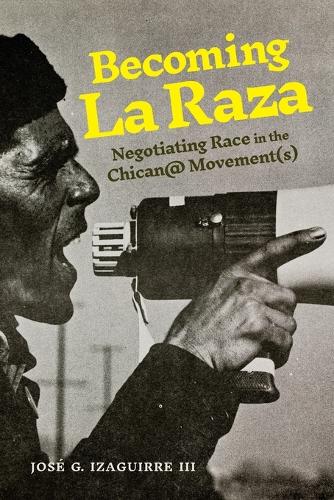 Becoming La Raza