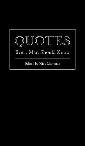 Quotes Every Man Should Know
